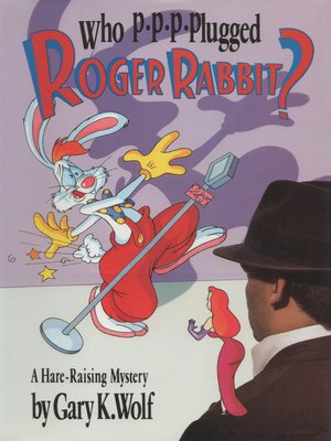 cover image of Who P-p-p-plugged Roger Rabbit?